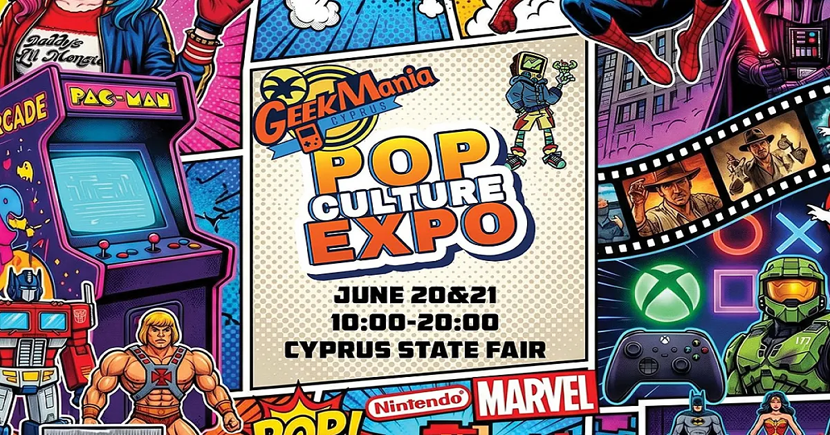 GeekMania Pop Culture Expo 2026: Η μεγαλύτερη γιορτή της geek κουλτούρας έρχεται στη Λευκωσία